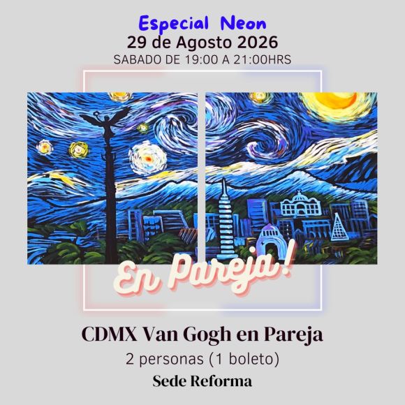 CDMX Van Gogh en Pareja